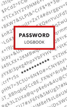 Paperback Password Logbook: [White] Internet Password Logbook for Usernames and Passwords Book