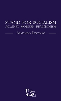 Stand for Socialism Against Modern Revisionism - Book #7 of the Colorful Classics