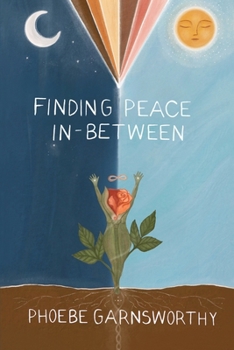 Paperback Finding Peace In Between Book