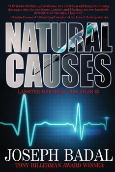 Natural Causes - Book #3 of the Lassiter/Martinez Case Files