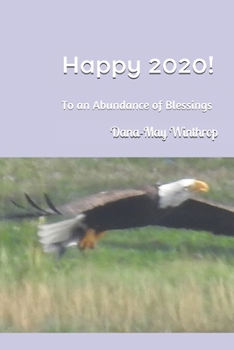 Paperback Happy 2020!: To an abundance of blessings. Book