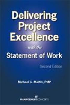 Hardcover Delivering Project Excellence With the Statement of Work Book