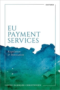 Hardcover EU Payment Services: Regulation and Innovation Book