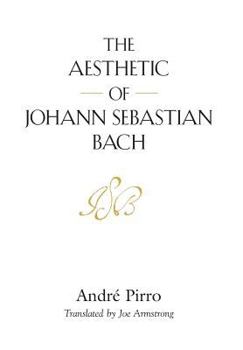 Hardcover The Aesthetic of Johann Sebastian Bach Book