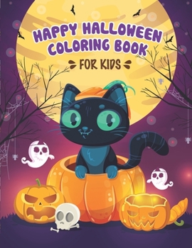 Paperback Happy Halloween coloring book for Kids: Halloween Activity Books For Kids [Large Print] Book