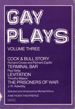 Gay Plays: Volume Three - Book #3 of the Gay Plays