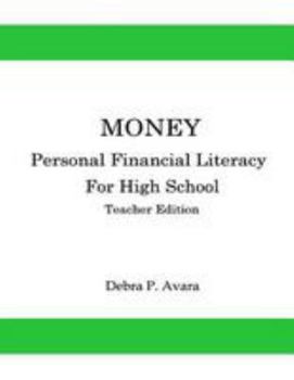 Paperback Money, Personal Financial Literacy for High School Students: Teacher Edition Book