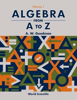 Hardcover Algebra from A to Z (in 5 Volumes) Book
