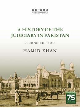 Paperback A History of the Judiciary in Pakistan Book