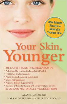 Hardcover Your Skin, Younger: New Science Secrets to Naturally Younger Skin Book