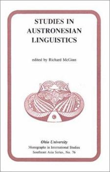 Studies Austronesian Linguistics: Mis Sea#76 (Ohio RIS Southeast Asia Series) - Book #76 of the Ohio RIS Southeast Asia Series