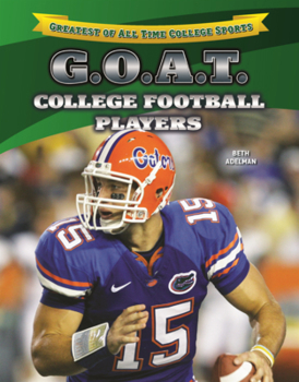 G.O.A.T. College Football Players (Greatest of All Time College Sports (Lerner