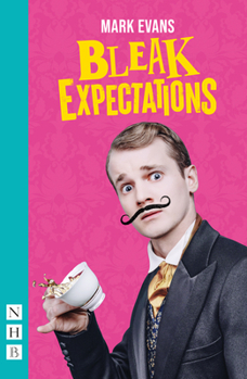 Paperback Bleak Expectations (West End Edition) Book