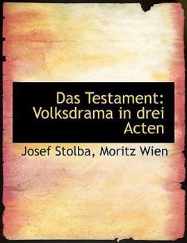 Paperback Das Testament: Volksdrama in Drei Acten Book