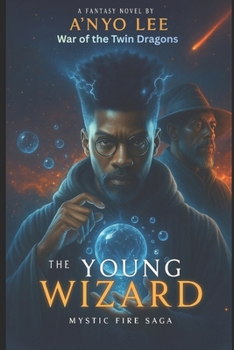 The Young Wizard: War of the Twin Dragons