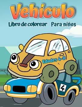 Libro para colorear de vehículos para niños: Libro para colorear de coches, camiones, bicicletas, aviones, barcos y vehículos para niños de 2 a 12 años