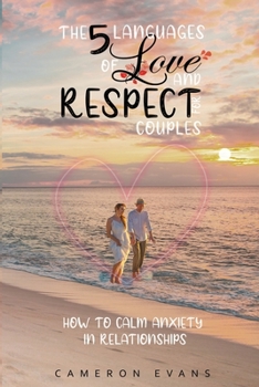 Paperback The 5 languages of love and respect for couples: How to calm anxiety in relationships Book