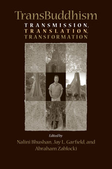 Paperback TransBuddhism: Transmission, Translation, and Transformation Book