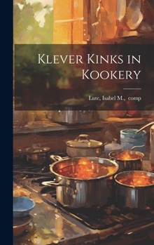 Hardcover Klever Kinks in Kookery Book