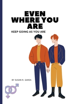 Paperback Even where you are: Keep going as you are Book