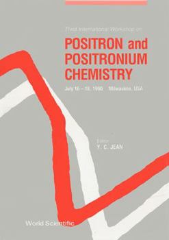 Hardcover Positron and Positronium Chemistry - Proceedings of the Third International Workshop Book