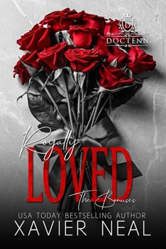 Royally Loved: The Bonuses (A Duched Series Collection): A Royal Romance
