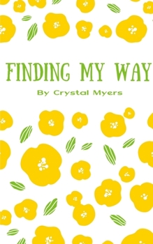 Paperback Finding My Way Book