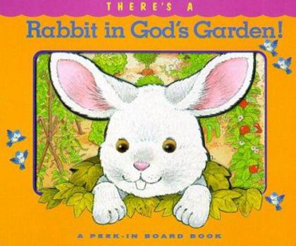 Board book There's a Rabbit in God's Garden! Book