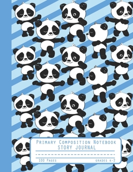 Primary Composition Notebook Story Journal: Cool Panda Bear Pattern Notebook with Picture Space and Handwriting Practice Paper for Kids in Kindergarten, First and Second Grade, 100 Blank Writing Pages