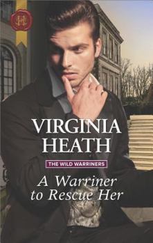 A Warriner to Rescue Her - Book #2 of the Wild Warriners