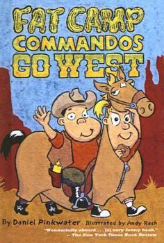 School & Library Binding Fat Camp Commandos Go West Book