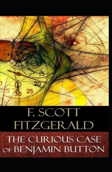 The Curious Case of Benjamin Button Illustrated