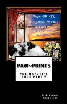 Paperback PAW PRINTS; The Mother's Book Part V Book