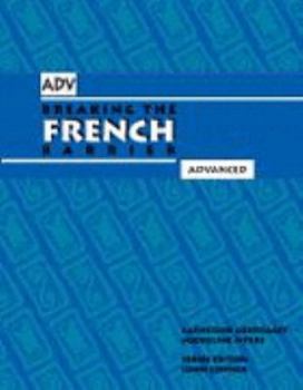 Hardcover Breaking the French Barrier, Advanced Level / Student Edition Book