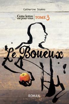 Paperback Le Boueux (Cette lettre est pour vous) (French Edition) [French] Book