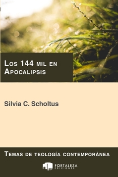 Paperback Los 144 mil en Apocalipsis [Spanish] Book