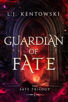 Guardian of Fate - Book #1 of the Fate