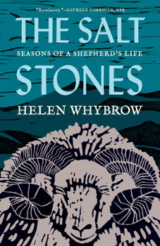 Paperback The Salt Stones: Seasons of a Shepherd's Life Book