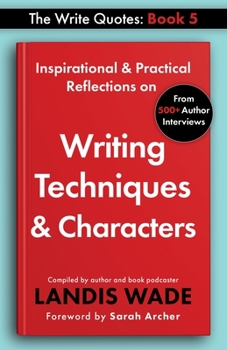 Paperback The Write Quotes: Writing Techniques & Characters Book