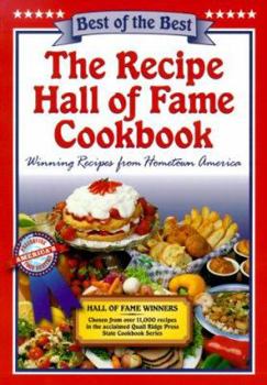 Paperback The Recipe Hall of Fame Cookbook: Winning Recipes from Hometown America Book
