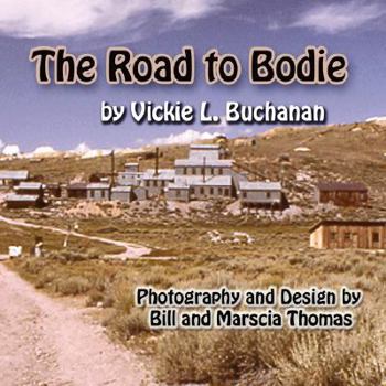Paperback The Road to Bodie Book