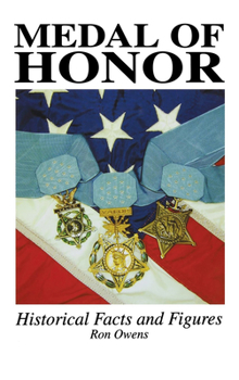 Hardcover Medal of Honor: Historical Facts and Figures Book