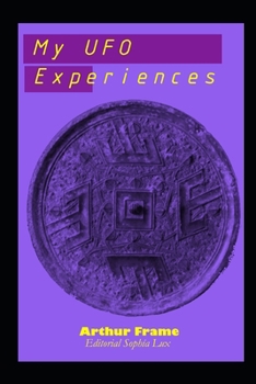 Paperback My Ufo Experiences: Spiritual Experiences Book