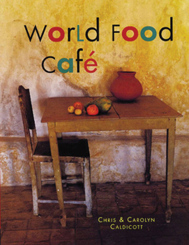 Paperback The World Food Cafe Book