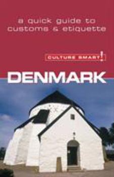 Paperback Denmark - Culture Smart!: The Essential Guide to Customs & Culture Book