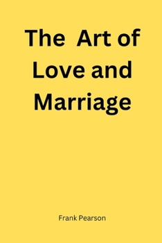 Paperback The Art of Love and Marriage Book