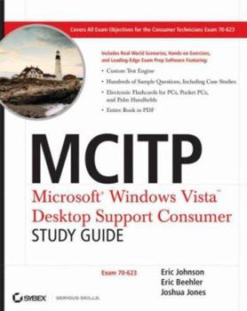 Paperback MCITP Microsoft Windows Vista Desktop Support Consumer Study Guide: Exam 70-623 Book