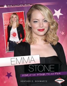 Library Binding Emma Stone: Star of the Stage, Tv, and Film Book