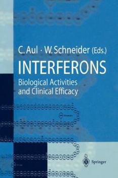 Paperback Interferons: Biological Activities and Clinical Efficacy Book