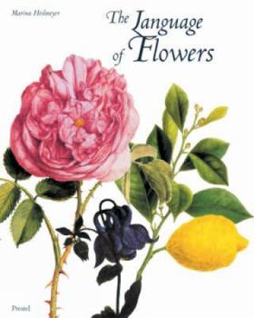 Hardcover The Language of Flowers: Symbols and Myths Book